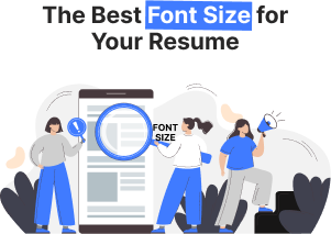 Illustration of people analyzing font size on a resume, emphasizing the best font size for readability and professional presentation.