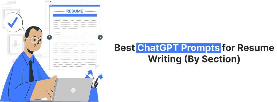 Illustration of person using a laptop to write a resume with ChatGPT, promoting the best prompts for each section of a resume.