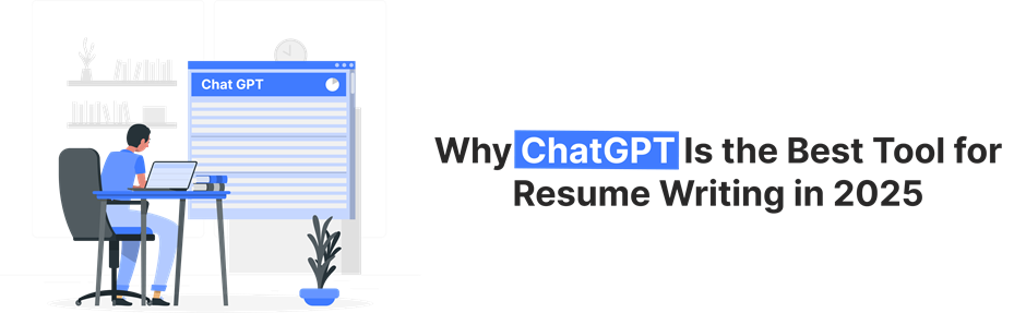 Illustration of a person using ChatGPT on a laptop to write resumes, highlighting why ChatGPT is ideal for resume writing in 2025.