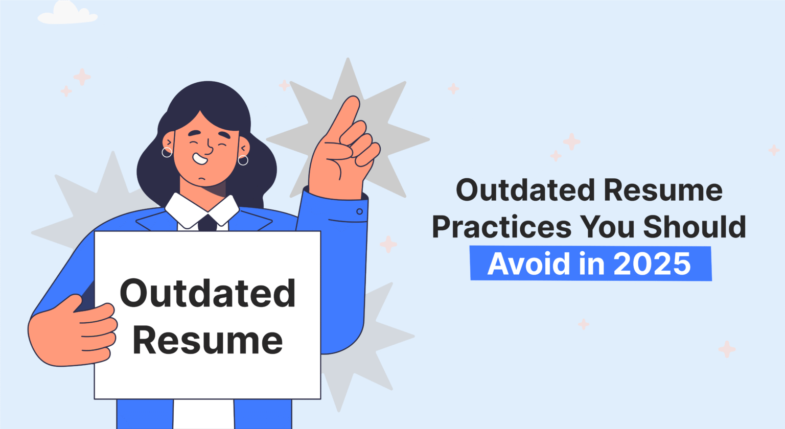 Outdated Resume Practices You Should Avoid In 2025