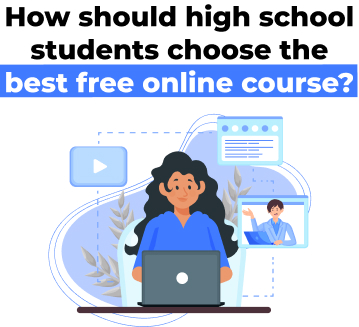 How high school students can choose the best free online course in 2026