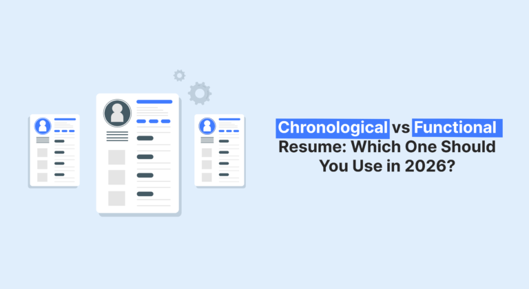 Chronological Vs Functional Resume: Best Format Guide 2026