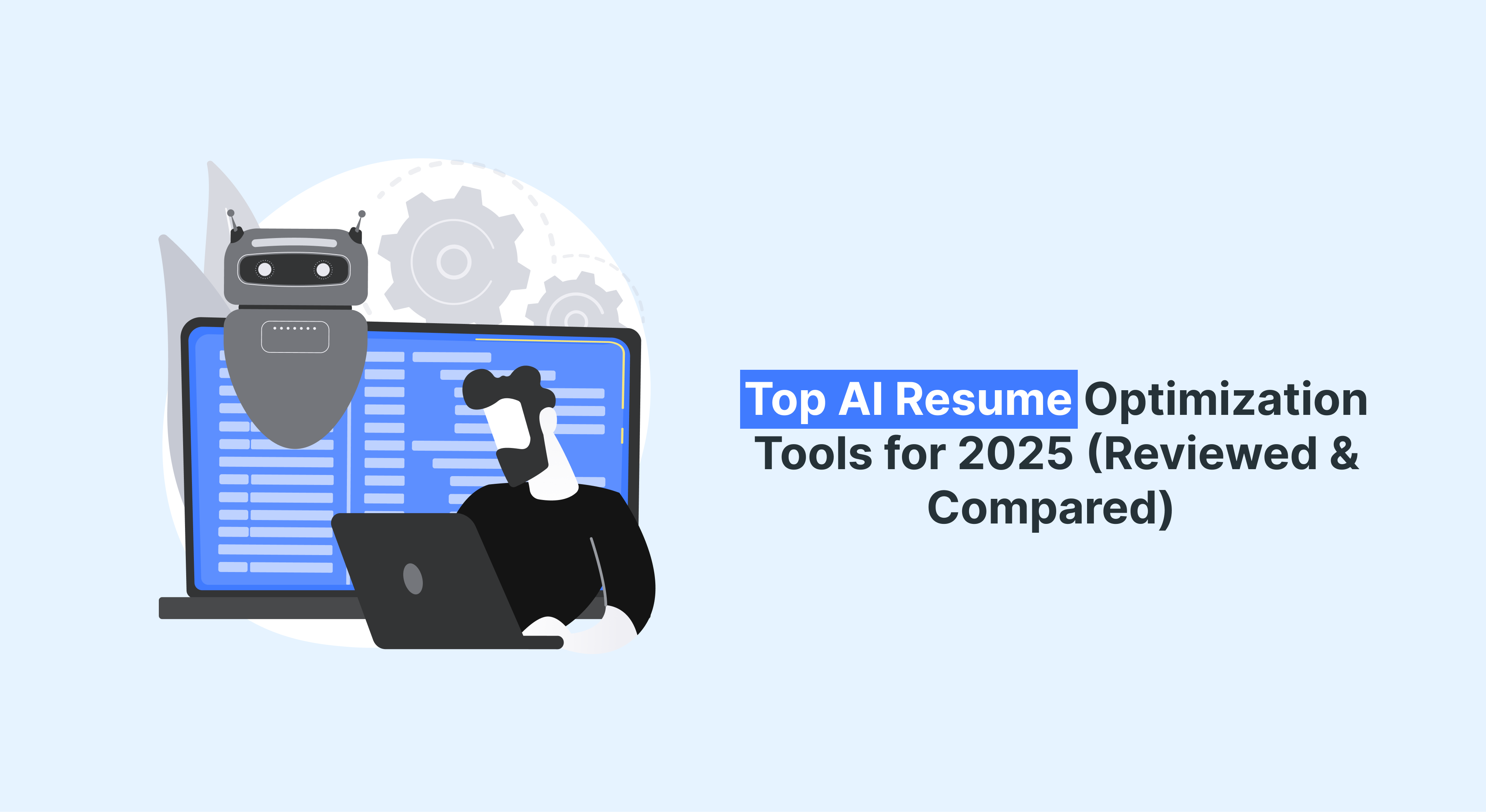 Illustration of a person working on a computer, alongside a robot, highlighting top AI resume optimization tools for 2025.