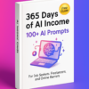 365 days of AI income ebook cover with 100 AI prompts for freelancers job seekers and online earners