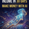 make money with AI ebook cover showing passive income in 30 days with AI automation and growth arrow design